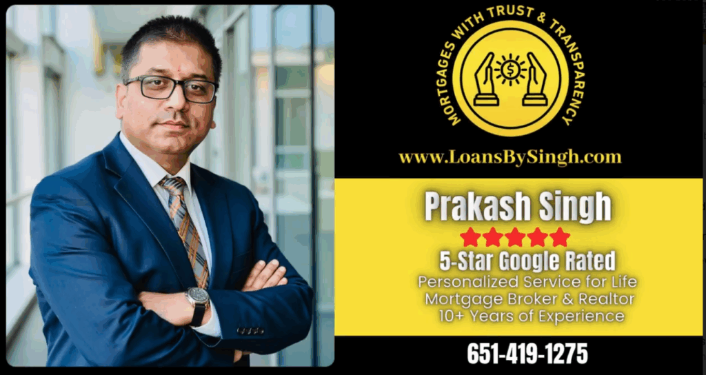 Prakash Singh Mortgage Broker and lender